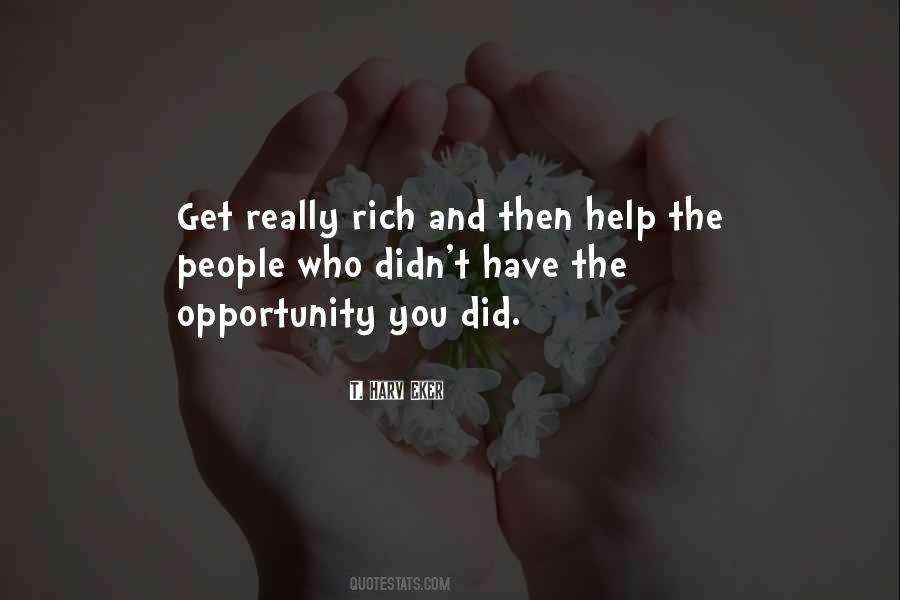 Have The Opportunity Quotes #1766221