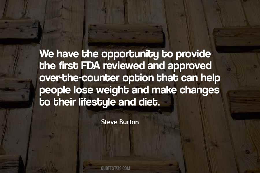 Have The Opportunity Quotes #989817