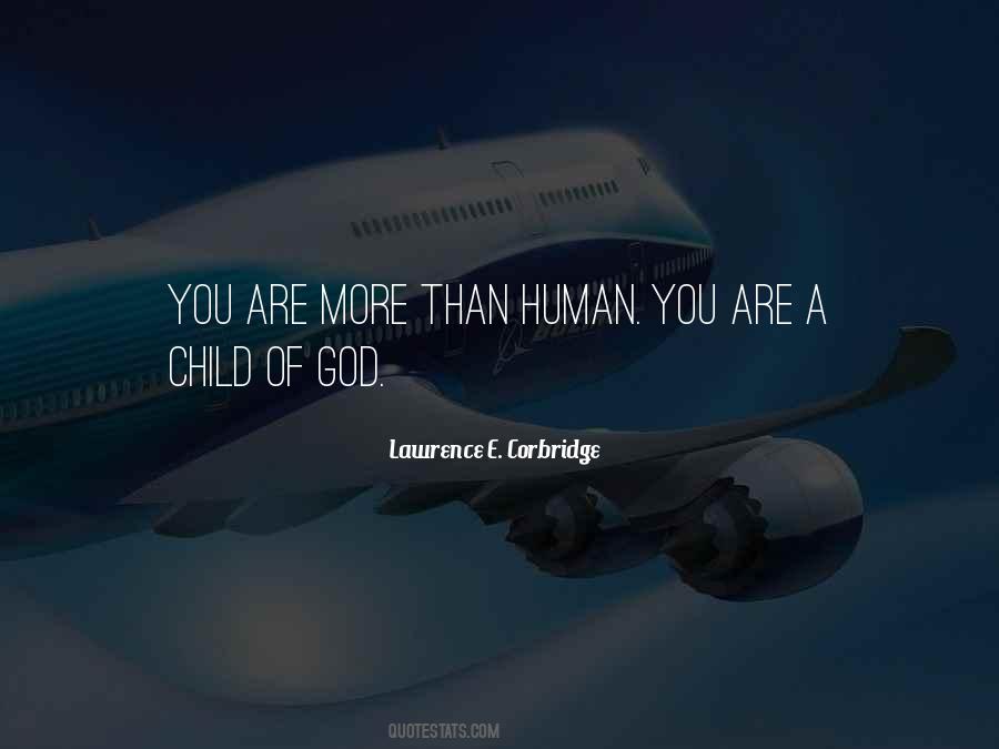More Than Human Quotes #651862