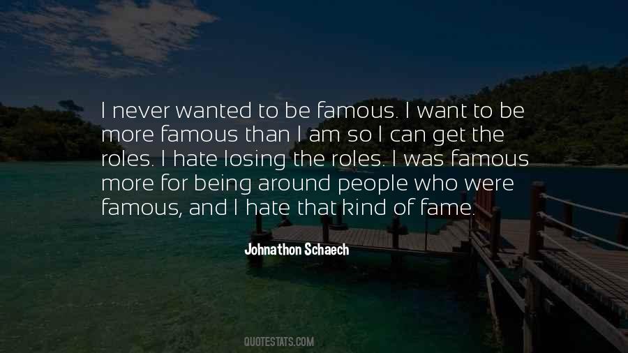 Hate Who I Am Quotes #1701094