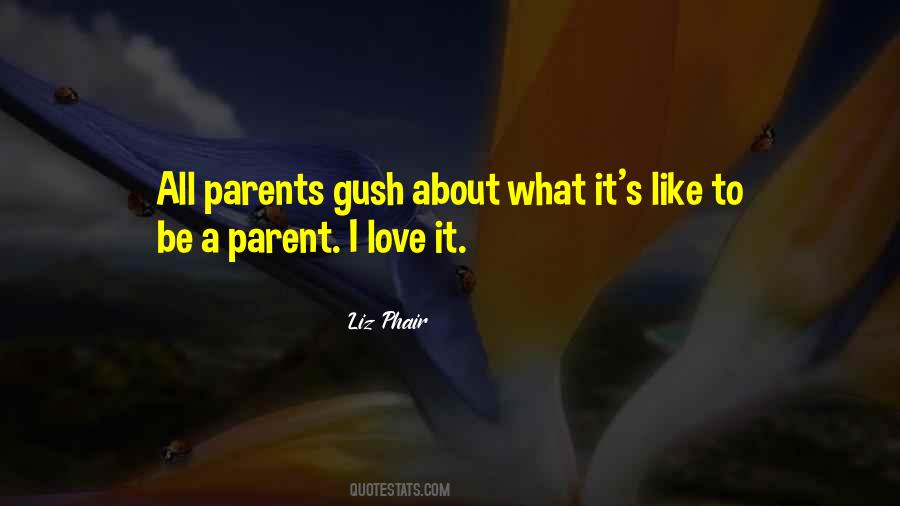 Parents Be Like Quotes #589106