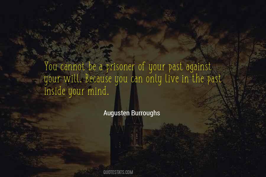 Prisoner In My Own Mind Quotes #1144740