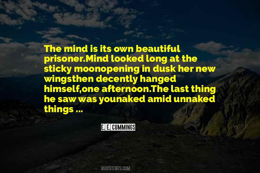 Prisoner In My Own Mind Quotes #1477184