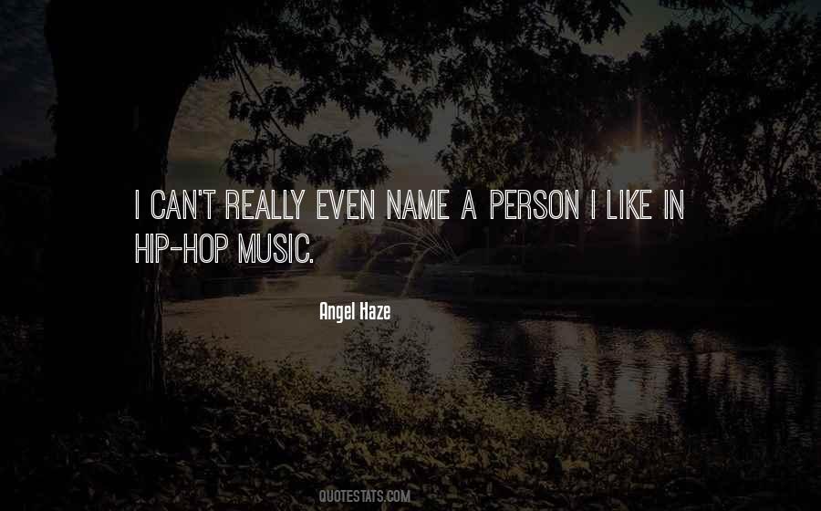 Quotes About Hip Hop Music #1241438