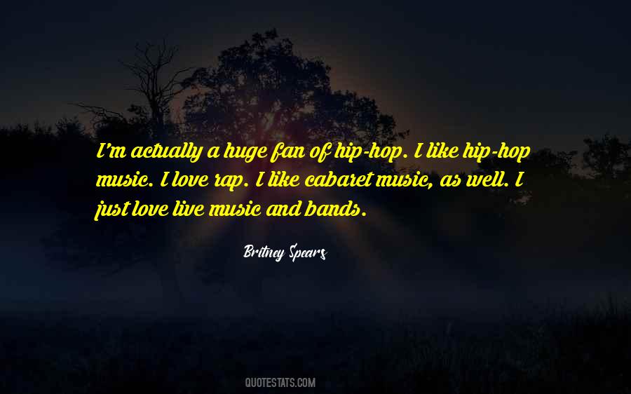 Quotes About Hip Hop Music #1250493