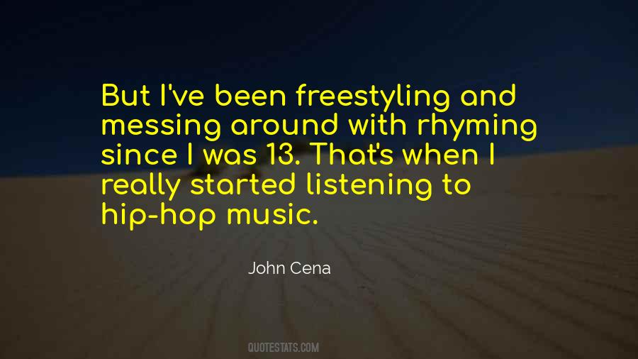 Quotes About Hip Hop Music #1393165