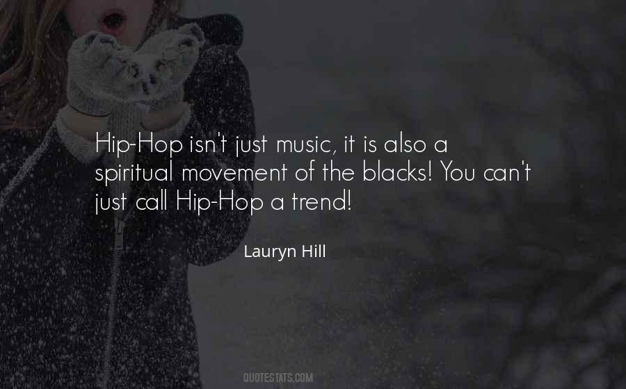 Quotes About Hip Hop Music #19308