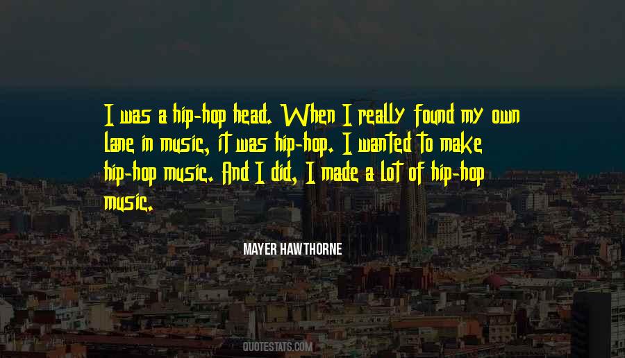 Quotes About Hip Hop Music #294151