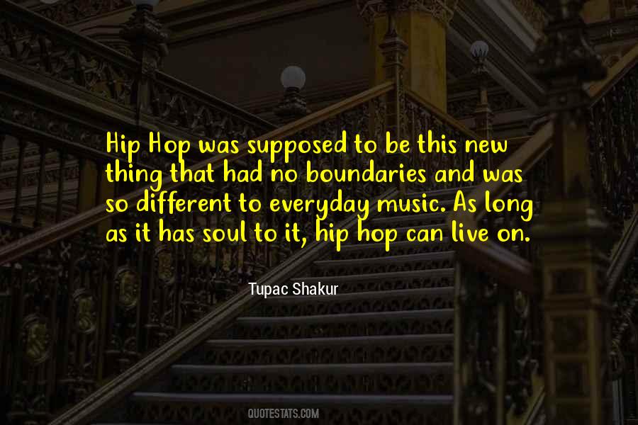 Quotes About Hip Hop Music #371421
