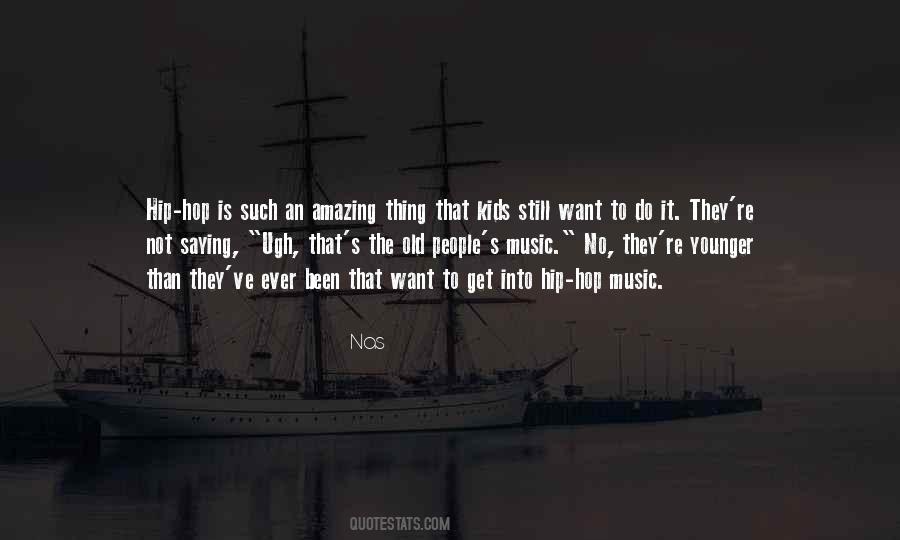 Quotes About Hip Hop Music #477732
