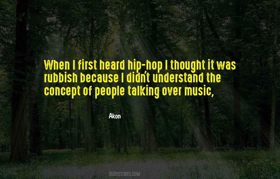 Quotes About Hip Hop Music #555917
