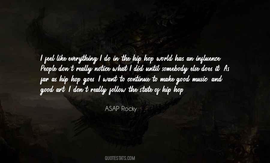 Quotes About Hip Hop Influence #1244259