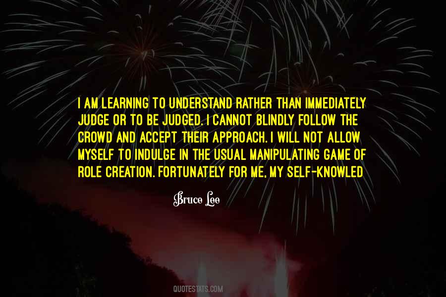 I Am The Game Quotes #1178311