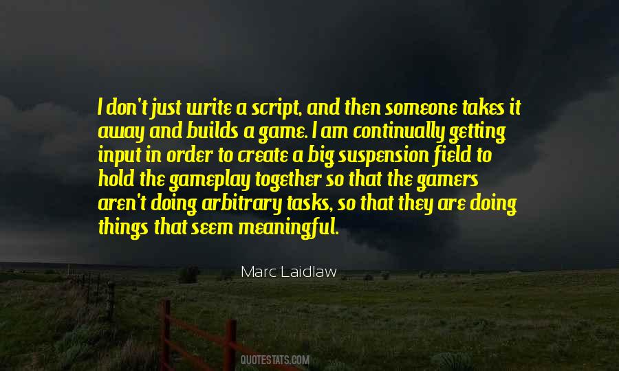 I Am The Game Quotes #1179963