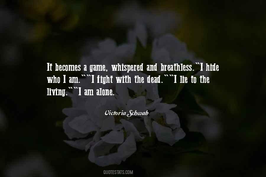 I Am The Game Quotes #1186036