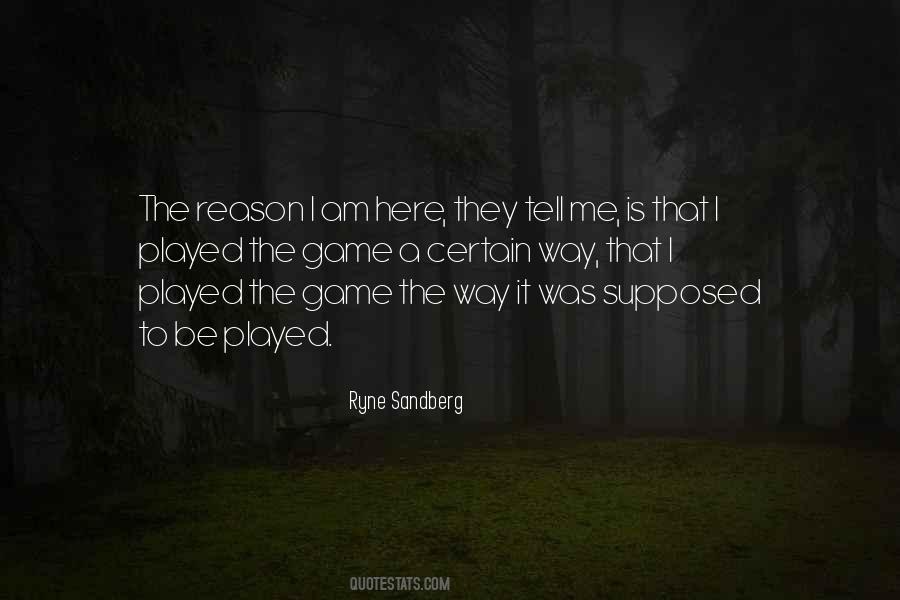 I Am The Game Quotes #1189734
