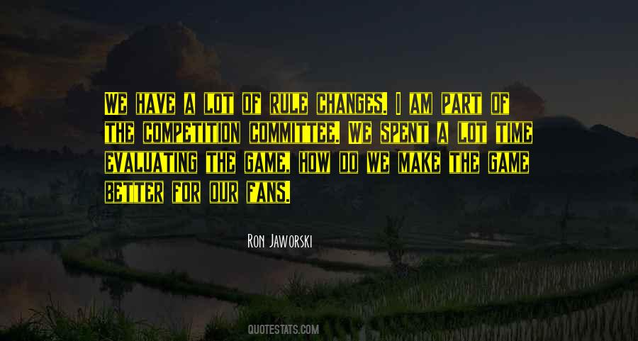 I Am The Game Quotes #1563547