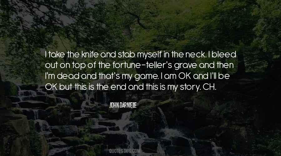 I Am The Game Quotes #779398