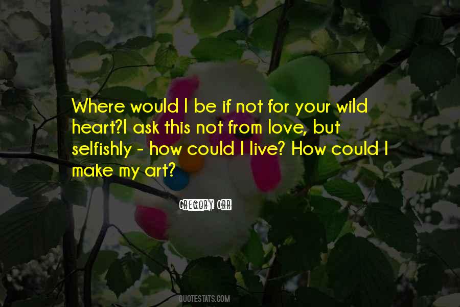 I Love My Art Quotes #104525