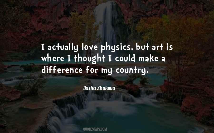 I Love My Art Quotes #1059924