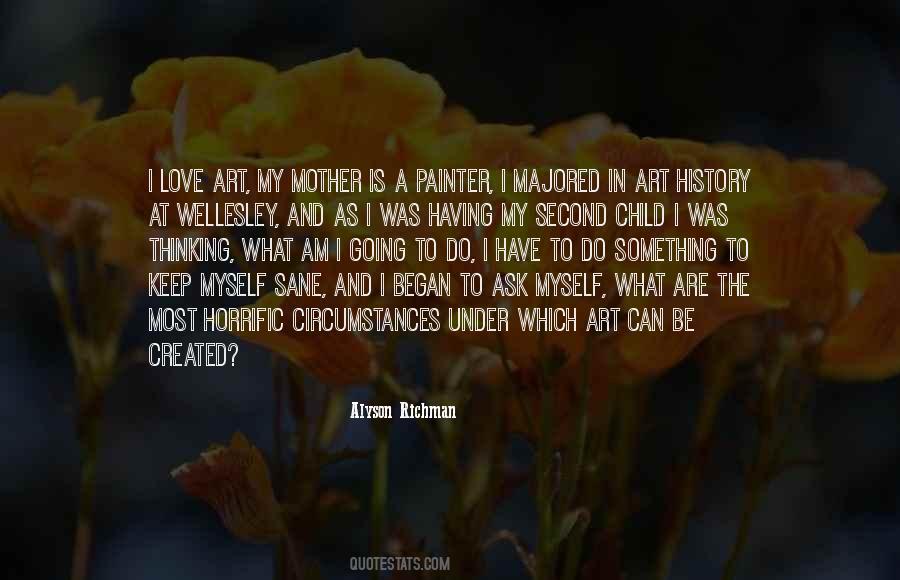 I Love My Art Quotes #1070052