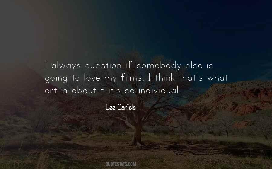 I Love My Art Quotes #1204234