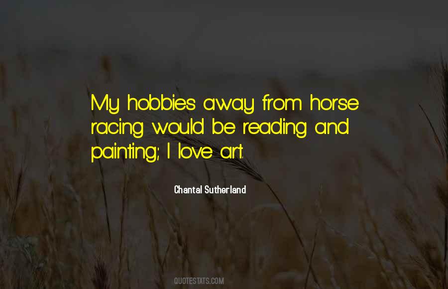 I Love My Art Quotes #1341465