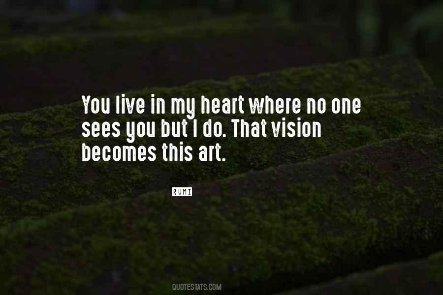I Love My Art Quotes #1638386