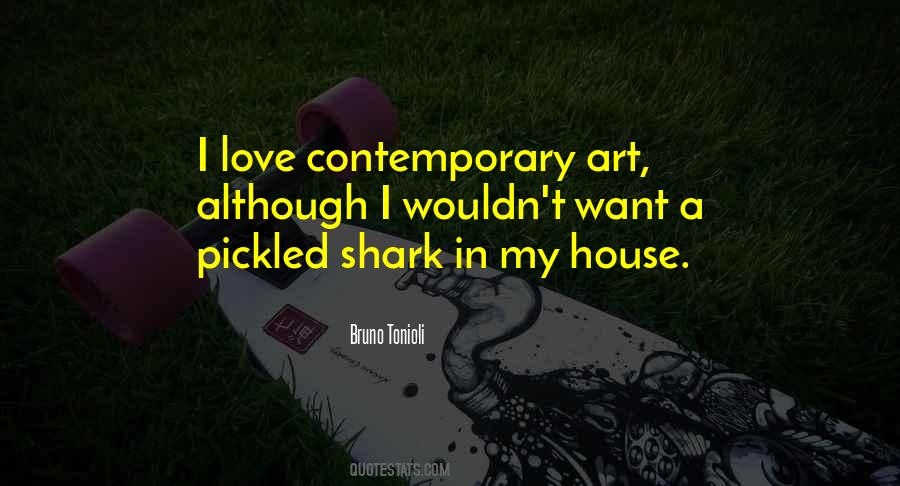 I Love My Art Quotes #1703251