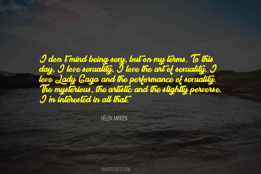 I Love My Art Quotes #483205