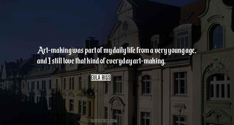 I Love My Art Quotes #618696