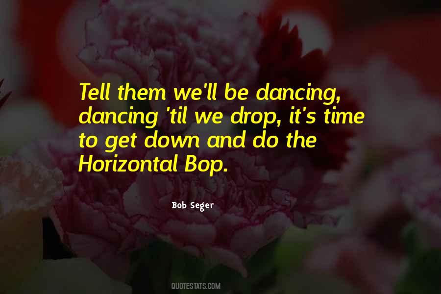 Quotes About Hip Hop Dancing #1605