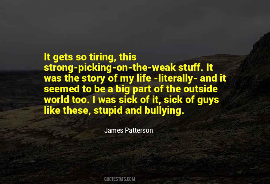 Sick And Weak Quotes #443264