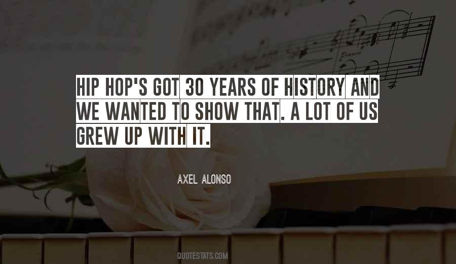 Quotes About Hip #1735171