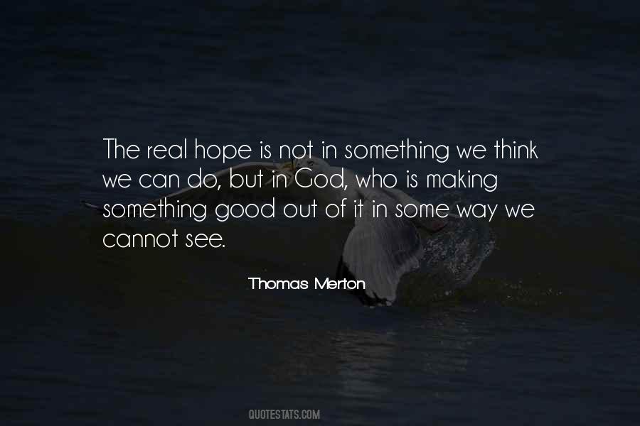 Thomas Merton Hope Quotes #286416