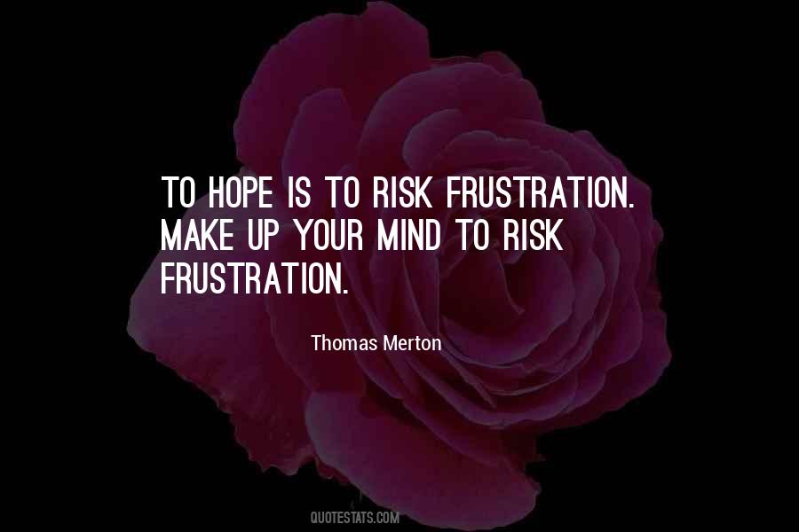 Thomas Merton Hope Quotes #385936