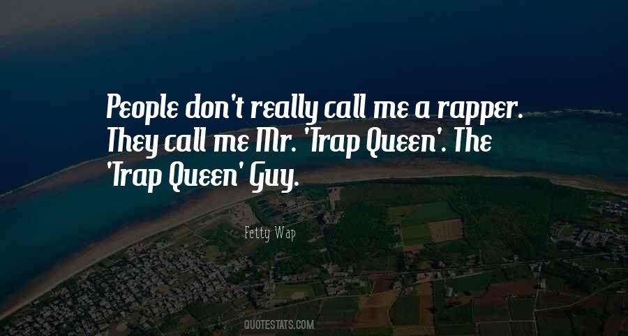 Call Me Queen Quotes #914219