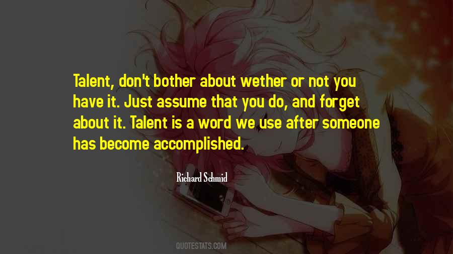 About Talent Quotes #637774