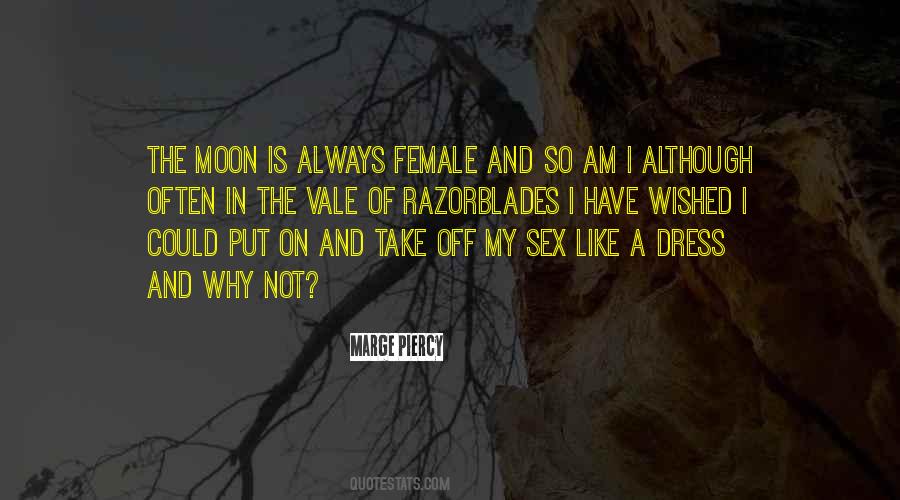 I Am Like The Moon Quotes #73364