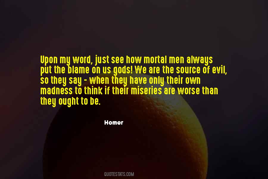 Put The Blame On Quotes #1192764