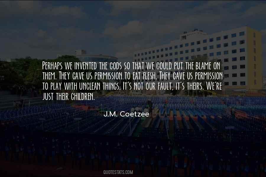 Put The Blame On Quotes #43835