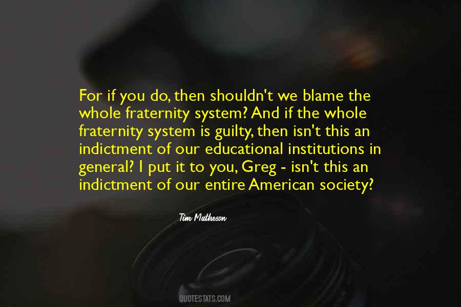 Put The Blame On Quotes #75268