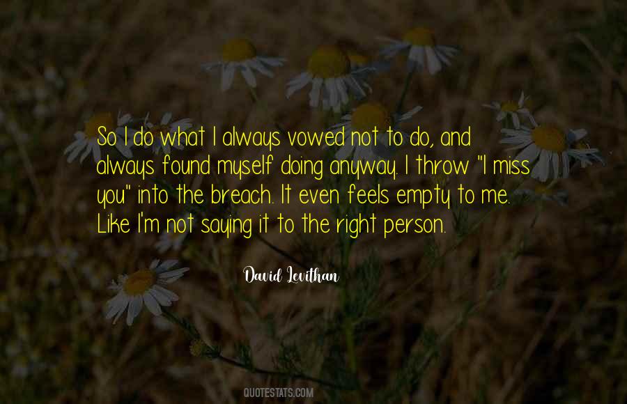 Quotes About You To Miss Me #1126556
