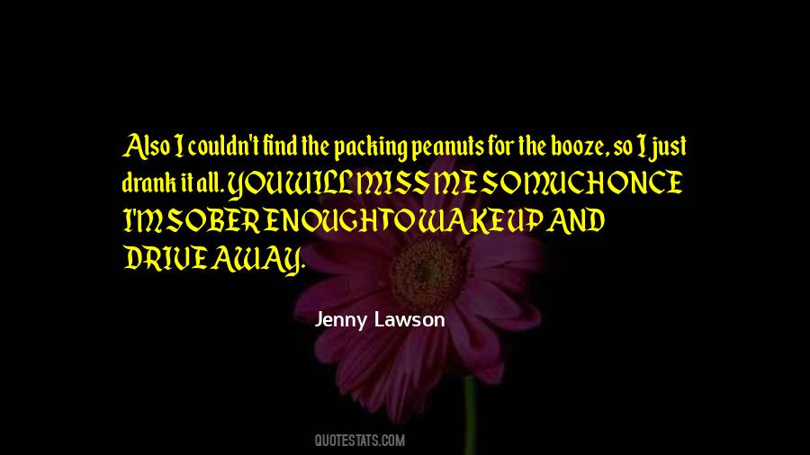 Quotes About You To Miss Me #1306708