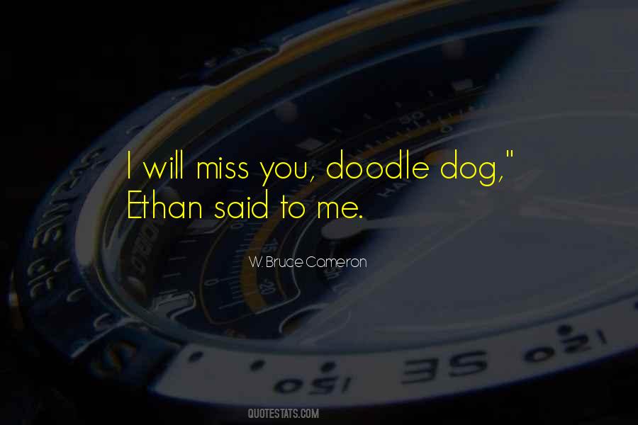 Quotes About You To Miss Me #1766494