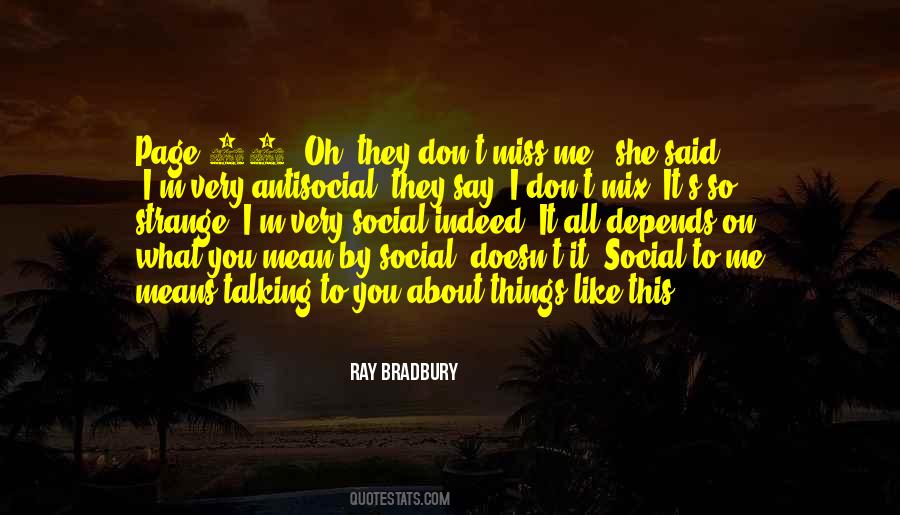 Quotes About You To Miss Me #990830