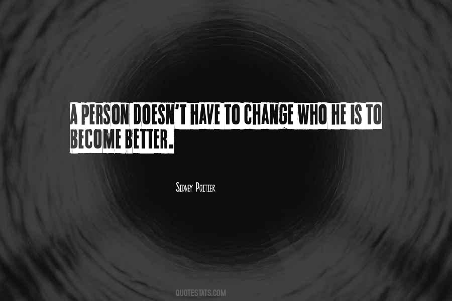 To Become A Better Person Quotes #822895