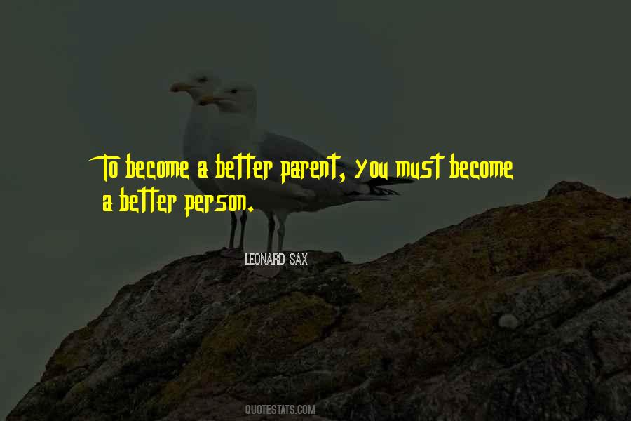 To Become A Better Person Quotes #993858