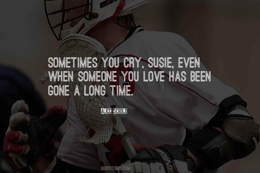 Sometimes You Love Someone Quotes #1174930