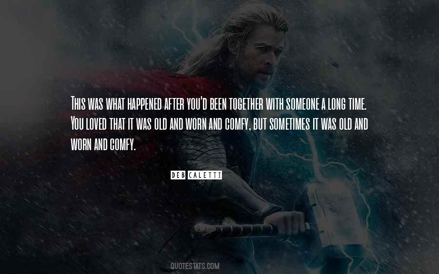 Sometimes You Love Someone Quotes #1179530